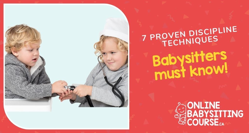 7 Proven discipline techniques babysitters must know!