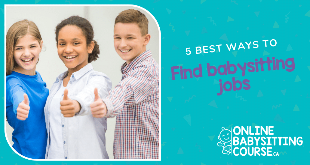 5 Best ways to find babysitting jobs